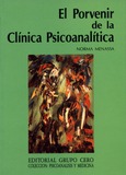 El porvenir de la clínica psicoanalítica