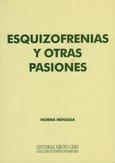 Esquizofrenia y otras pasiones