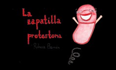 La zapatilla protestona