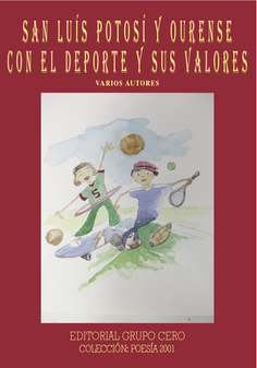 San Luis de Potosí y Ourense con el deporte y sus valores