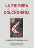 La Primera Champions Colchonera