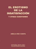 El erotismo de la insatisfacción 