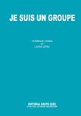 Portada de: Je suis un groupe