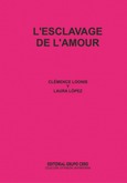 L'exclavage de l'amour