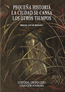 Pequeña historia / La ciudad se cansa / Los otros tiempos