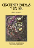 Cincuenta poemas y un día